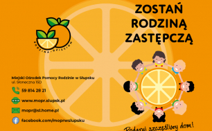plakat akcji Zostań Rodziną Zastępczą